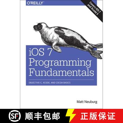 【3-4周达】iOS 7 Programming Fundamentals: Objective-C, Xcode, and Cocoa Basics [9781491945575]
