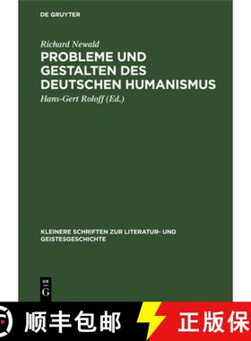 【3-4周达】Probleme und Gestalten des deutschen Humanismus [9783110002348]