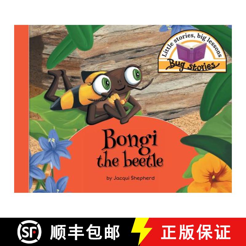 【2-3周达】Bongi the beetle: Little stories, big lessons [9781770089204]