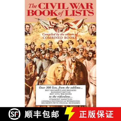 【3-4周达】The Civil War Book of Lists: Over 300 Lists from the Sublime to the Ridiculous [9780938289432]