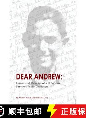 【3-4周达】Dear Andrew: Letters and Memoirs of a Holocaust Survivor to His Grandson [9781943331611]
