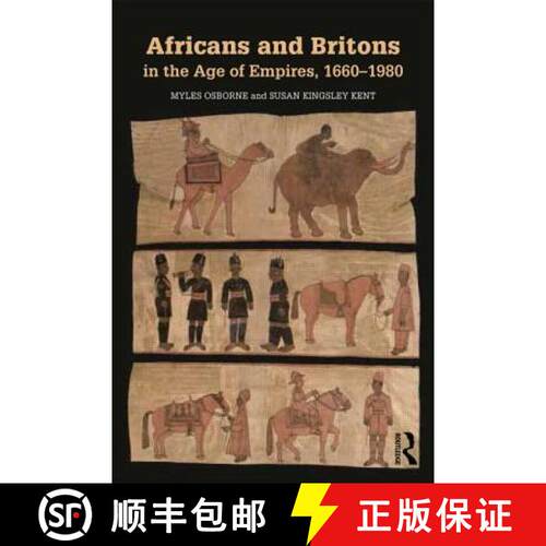【3-4周达】Africans and Britons in the Age of Empires, 1660-1980 [9780415737531]