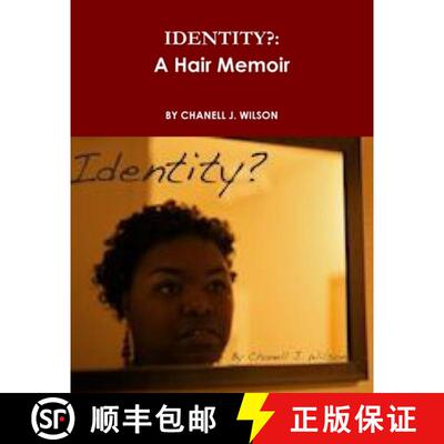 【3-4周达】Identity?: A Hair Memoir [9781300801542]