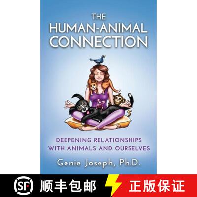 【3-4周达】The Human-Animal Connection: Deepening Relationships with Animals and Ourselves [9798985802603]
