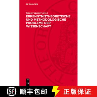 【3-4周达】精装 Erkenntnistheoretische und methodologische Probleme der Wissenschaft [9783112777244]