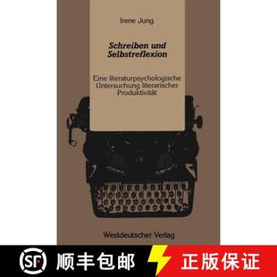 literarischer 9783531120638 Schreiben Eine literaturpsychologische Selbstreflexion 4周达 und Pr... Untersuchung