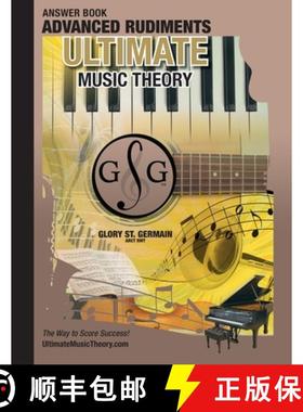 预订 Advanced Rudiments Answer Book - Ultimate Music Theory: Advanced Music Theory Answer Book (ident... [9780981310183]