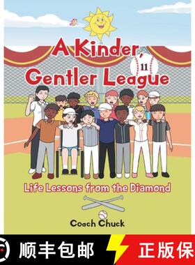 【3-4周达】A Kinder, Gentler League: Life Lessons from the Diamond [9798887510088]