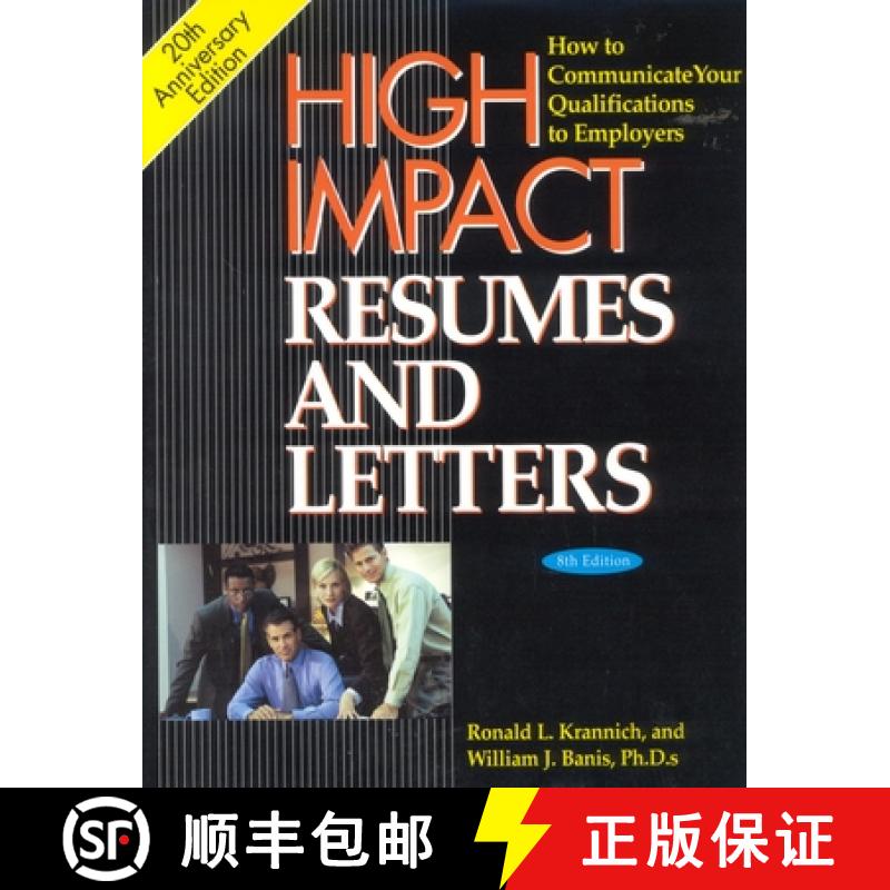 【3-4周达】High Impact Resumes and Letters, 8th Edition: How to Communicate Your Qualifications to Em... [9781570231896]