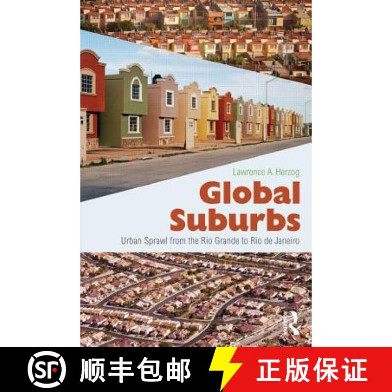 【3-4周达】Global Suburbs : Urban Sprawl from the Rio Grande to Rio de Janeiro [9780415644730]