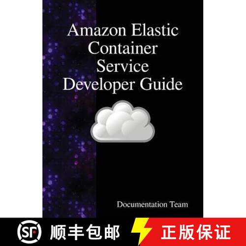 【3-4周达】精装 Amazon Elastic Container Service Developer Guide [9789888408009]
