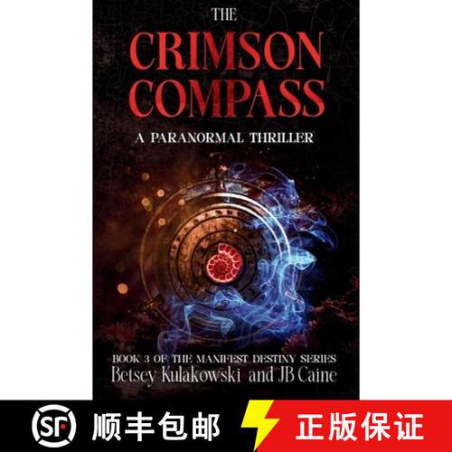 【3-4周达】The Crimson Compass: Book 3 of the Manifest Destiny Series [9798999079992]