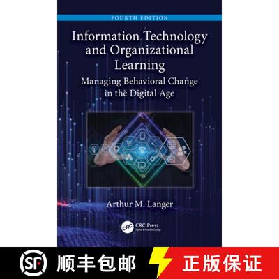 【4周达】Information Technology and Organizational Learning: Managing Behavioral Change in the Digita... [9781032326276]