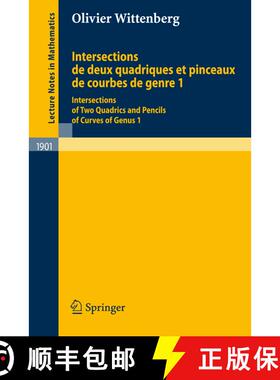 【3-4周达】Intersections De Deux Quadriques Et Pinceaux De Courbes De Genre 1: = Intersections of Two... [9783540691372]