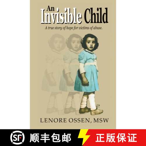 【3-4周达】An Invisible Child: A True Story of Hope for Victims of Abuse [9798869347640]