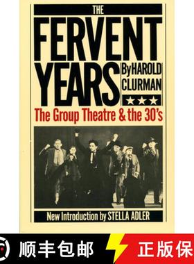 【3-4周达】The Fervent Years: The Group Theatre and the Thirties [9780306801860]