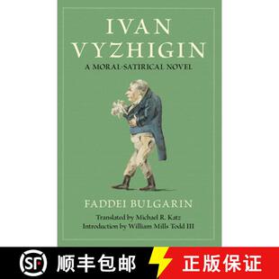 Ivan Vyzhigin Novel 9781501782619 Satirical 4周达 Moral