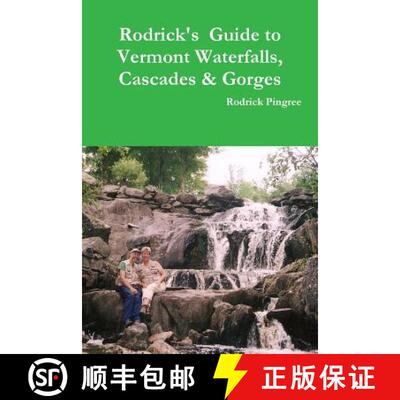【3-4周达】Rodrick's Guide to Vermont Waterfalls, Cascades & Gorges [9781304848994]