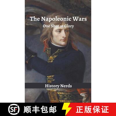 【3-4周达】The Napoleonic Wars: One Shot at Glory [9798215451281]