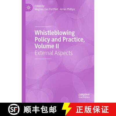 【3-4周达】Whistleblowing Policy and Practice, Volume II: External Aspects [9783031931697]