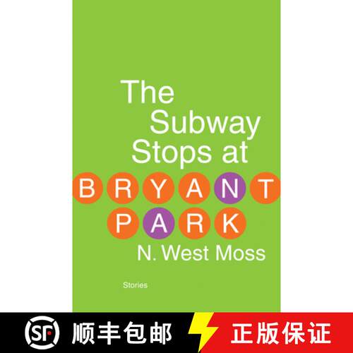 【3-4周达】The Subway Stops at Bryant Park [9781935248910]