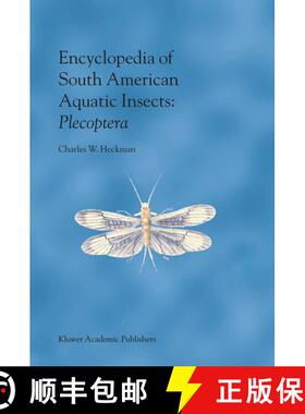 【3-4周达】Encyclopedia of South American Aquatic Insects: Plecoptera : Illustrated Keys to Known Fam... [9781402015205]