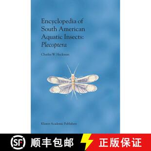 【3-4周达】Encyclopedia of South American Aquatic Insects: Plecoptera : Illustrated Keys to Known Fam... [9781402015205]