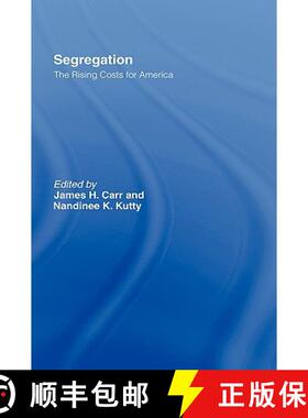 【3-4周达】精装 Segregation : The Rising Costs for America [9780415965347]