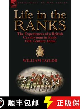 【3-4周达】Life in the Ranks: The Experiences of a British Cavalryman in Early 19th Century India [9780857068330]