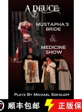 【3-4周达】A Deuce: Mustapha's Bride & Medicine Show [9781300881179]
