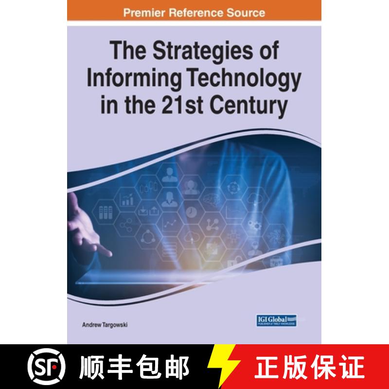 【3-4周达】The Strategies of Informing Technology in the 21st Century [9781799880363]