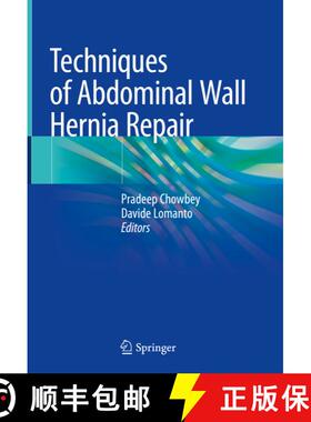 【3-4周达】Techniques of Abdominal Wall Hernia Repair [9788132239420]
