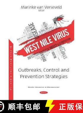 【3-4周达】West Nile Virus: Outbreaks, Control and Prevention Strategies [9781536165890]