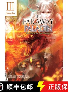 【3-4周达】The Faraway Paladin: The Lord of the Rust Mountains: Secundus (Light Novel): Volume 4 [9781718323933]