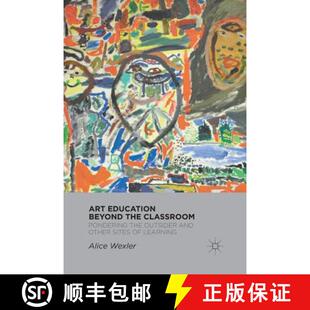Sites 4周达 Beyond Education Classroom Other and Art Outsider Pondering 9781349295876 Learning the