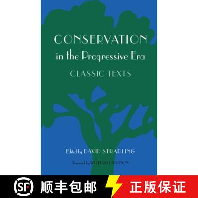 【3-4周达】Conservation in the Progressive Era – Classic Texts [9780295983752]