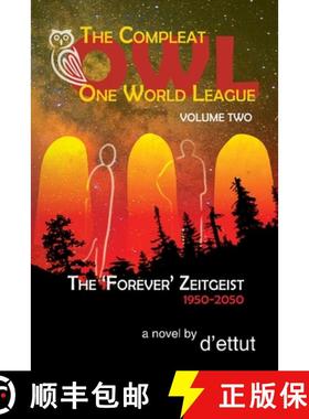 【3-4周达】The Compleat OWL: The 'Forever' Zeitgeist 1950-2050 [9781922440914]