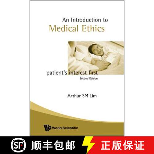 【3-4周达】Introduction to Medical Ethics: Patient's Interest First (2nd Edition) [9789812793041]