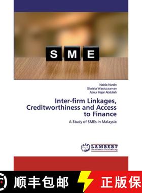 预订 Inter-firm Linkages, Creditworthiness and Access to Finance [9786200092700]