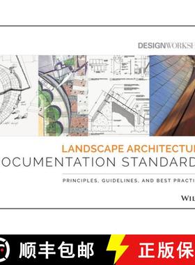 【3-4周达】Landscape Architecture Documentation Standards:  Principles, Guidelines And Best Practices... [9780470402177]