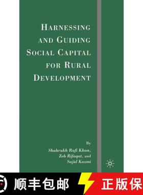【3-4周达】Harnessing and Guiding Social Capital for Rural Development [9781403981967]