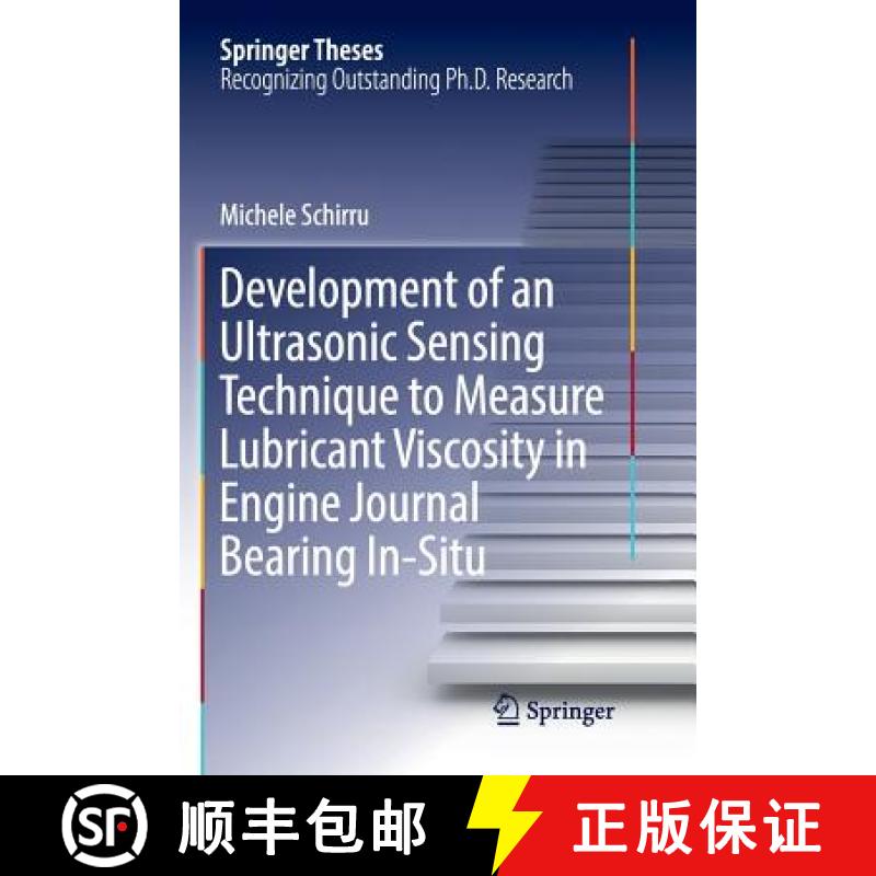 【3-4周达】Development of an Ultrasonic Sensing Technique to Measure Lubricant Viscosity in Engine Jo... [9783319851457]