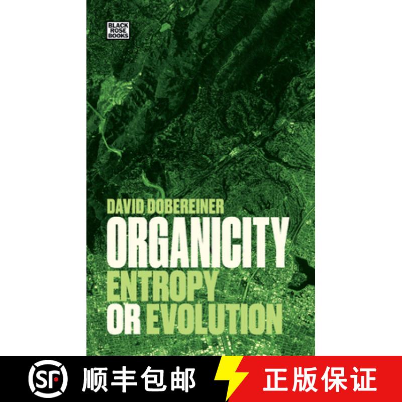 【3-4周达】Organicity: Entropy or Evolution [9781551647265]