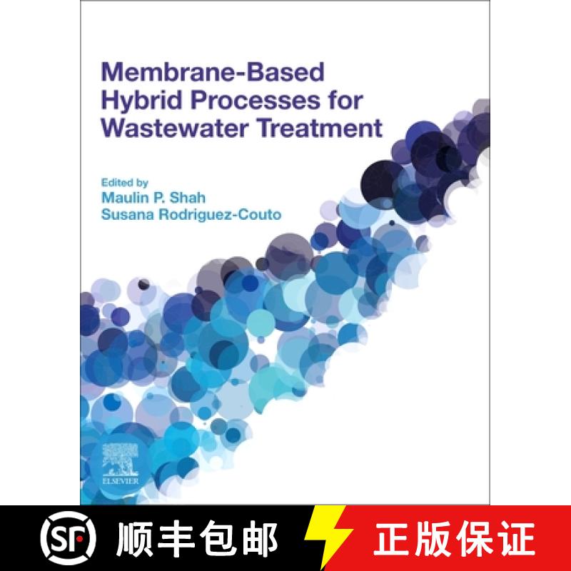 【3-4周达】Membrane-Based Hybrid Processes for Wastewater Treatment [9780128238042]