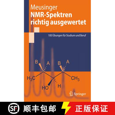 【3-4周达】NMR-Spektren richtig ausgewertet : 100 Übungen für Studium und Beruf [9783642016820]