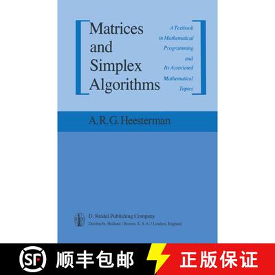 【3-4周达】Matrices and Simplex Algorithms : A Textbook in Mathematical Programming and Its Associate... [9789400979437]