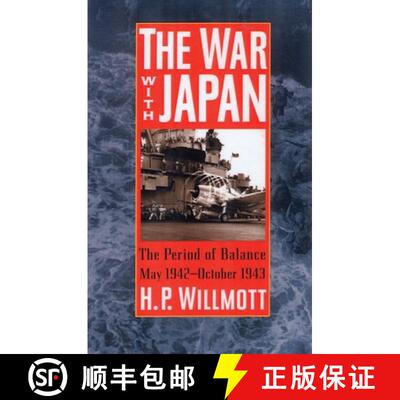 【3-4周达】The War with Japan : The Period of Balance, May 1942-October 1943 [9780842050326]