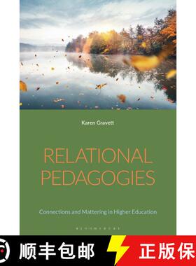 【3-4周达】Relational Pedagogies: Connections and Mattering in Higher Education [9781350256705]