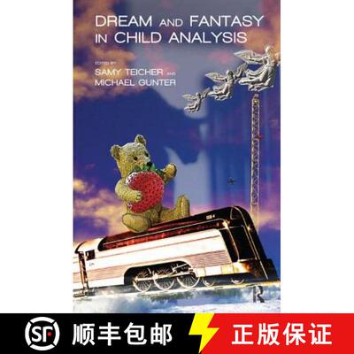 【3-4周达】Dream and Fantasy in Child Analysis [9781780491912]