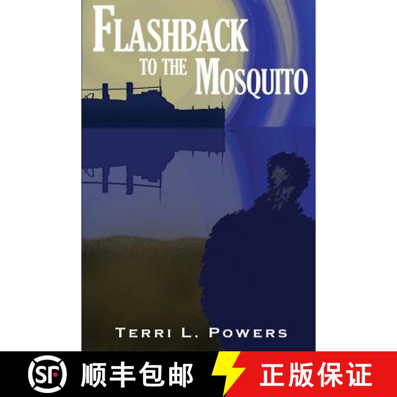 预订 Flashback To The Mosquito [9780991591510]